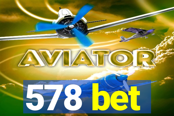 578 bet